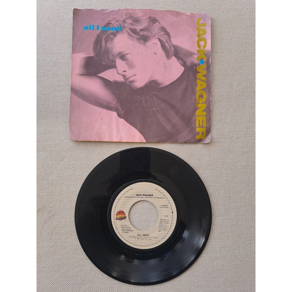Jack Wagner All I Need 7" Vinyl Single 45 RPM 1984 Qwest Records 7-29238